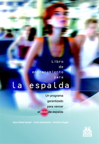 Books Frontpage LIBRO DE ENTRENAMIENTO PARA LA ESPALDA. Un programa garantizado para vencer el dolor de espalda