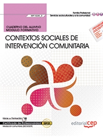 Books Frontpage Cuaderno del alumno. Contextos sociales de intervención comunitaria (MF1038_3). Certificados de profesionalidad. Mediación comunitaria (SSCG0209)