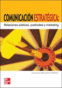 Books Frontpage Comunicaci}n estrat^gica. Relaciones p~blicas, publicidad y marketing