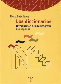 Books Frontpage Los diccionarios, introducción a la lexicografía del español