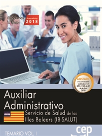 Books Frontpage Auxiliar administrativo. Servicio de Salud de las Illes Balears (IB-SALUT). Temario Vol.I