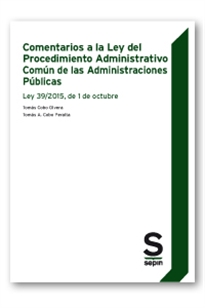 Books Frontpage Comentarios a la Ley del Procedimiento Administrativo Común de las Administraciones Públicas