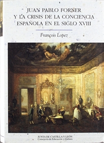 Books Frontpage Juan Pablo Forner y la crisis de la conciencia española en el siglo XVIII