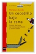 Front pageUn cocodrilo bajo la cama