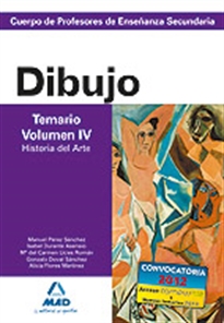 Books Frontpage Cuerpo de profesores de enseñanza secundaria. Dibujo. Temario. Volumen iv. Historia del arte