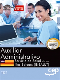 Books Frontpage Auxiliar administrativo. Servicio de Salud de las Illes Balears (IB-SALUT). Test