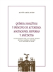 Front pageQuímica (analítica) y principio de autoridad: anotaciones, historias y anécdotas