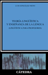 Books Frontpage Teoría lingüística y enseñanza de la lengua