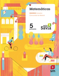 Books Frontpage Matemáticas. 5 Primaria. Más Savia. Madrid