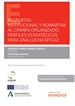 Front pageRespuesta institucional y normativa al crimen organizado. Perfiles estratégicos para una lucha eficaz (Papel + e-book)