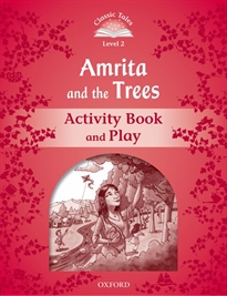 Books Frontpage Classic Tales 2. Amrita and the Trees. Activity Book and Play