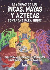 Books Frontpage Leyendas de los incas, mayas y aztecas contadas para niños