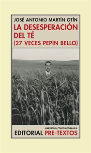 Books Frontpage La deseperación del té: (27 veces Pepín Bello)