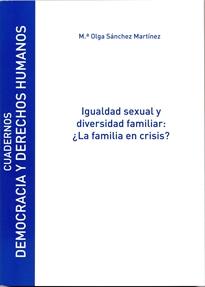 Books Frontpage Igualdad sexual y diversidad familiar: ¿La familia en crisis?