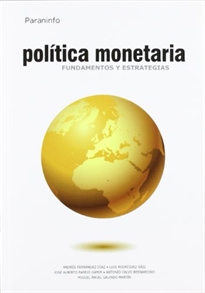 Books Frontpage Política Monetaria. Fundamentos Y Estrategias