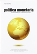 Front pagePolítica Monetaria. Fundamentos Y Estrategias