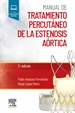 Front pageManual de tratamiento percutáneo de la estenosis aórtica, 2.ª Edición