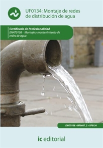 Books Frontpage Montaje de redes de distribución de agua. ENAT0108 - Montaje y mantenimiento de redes de agua