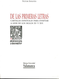 Books Frontpage De las primeras letras: cartillas españolas para enseñar a leer de los siglos XV y XVI
