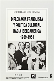 Books Frontpage Diplomacia franquista y política cultural hacia Iberoamérica (1939-1953)