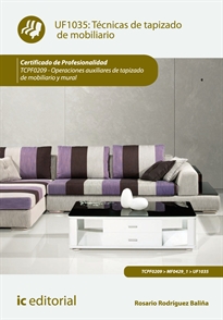 Books Frontpage Técnicas de tapizado de mobiliario. TCPF0209 - Operaciones auxiliares de tapizado de mobiliario y mural