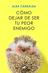 Books Frontpage Cómo dejar de ser tu peor enemigo