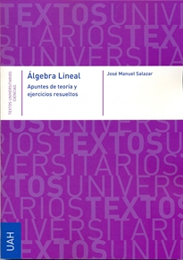 Books Frontpage Algebra Lineal. Apuntes de teoría y ejercicios resueltos