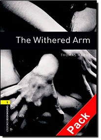 Books Frontpage Oxford Bookworms 1. The Withered Arm CD Pack