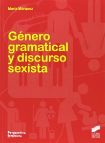 Books Frontpage Género gramatical y discurso sexista
