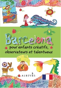 Books Frontpage Barcelona pour enfants créatifs, observateurs et talentueux