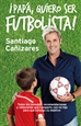 Front page¡Papá, quiero ser futbolista!