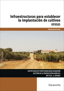 Books Frontpage Infraestructuras para establecer la implantación de cultivos