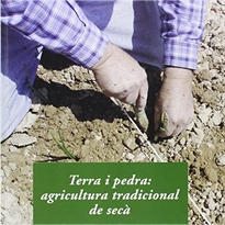 Books Frontpage Terra i pedra: agricultura tradicional de secà