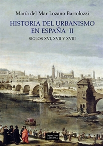 Books Frontpage Historia del urbanismo en España  II