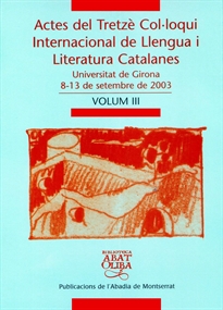 Books Frontpage Actes del Tretzè Col·loqui Internacional de Llengua i Literatura Catalanes. Vol. 3