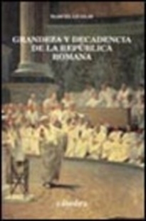 Books Frontpage Grandeza y decadencia de la República romana