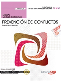 Books Frontpage Manual. Prevención de conflictos (MF1039_3). Certificados de profesionalidad. Mediación comunitaria (SSCG0209)