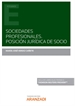 Front pageSociedades Profesionales. Posición jurídica de socio (Papel + e-book)