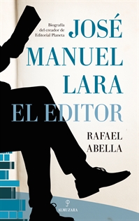 Books Frontpage José Manuel Lara, el editor