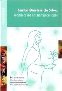 Books Frontpage Santa Beatriz de Silva, adalid de la Inmaculada