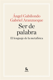 Books Frontpage Ser de palabra. El lenguaje de la metafísica