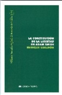 Books Frontpage La constitución de la libertad en Adam Smith