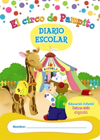 Books Frontpage Libro-Agenda/Diario de Clase. El circo de Pampito. 1º Ciclo Educación Infantil