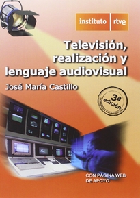 Books Frontpage Television, Realización Y Lenguaje Audiovisual, 3ª Edición