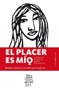 Books Frontpage El placer es mío. Relatos eróticos escritos por mujeres