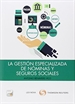 Front pageLa gestión especializada de nóminas y seguros sociales (Papel + e-book)