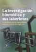 Front pageLa investigación biomédica y sus laberintos