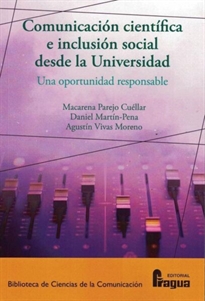 Books Frontpage Comunicación científica e inclusión social desde la Universidad: una oportunidad responsable.