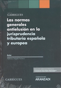 Books Frontpage Las normas generales antielusión en la jurisprudencia tributaria española y europea
