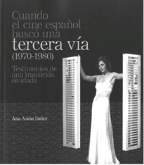 Books Frontpage Cuando el cine español buscó una tercera vía (1970-1980)